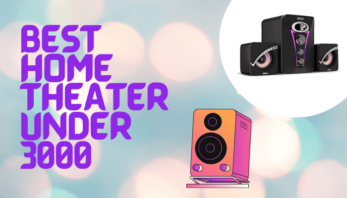 Best Home Theater Under 3000 - CFIndia