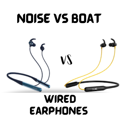 Noise Vs Boat Wired Earphones