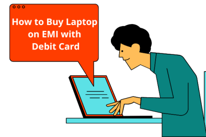 How to Buy Laptop on EMI with Debit Card