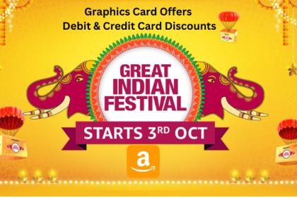 Amazon Great Indian Festival Graphics Card Offers