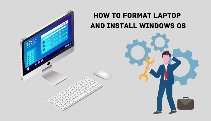 How To Format Laptop and Install Windows OS