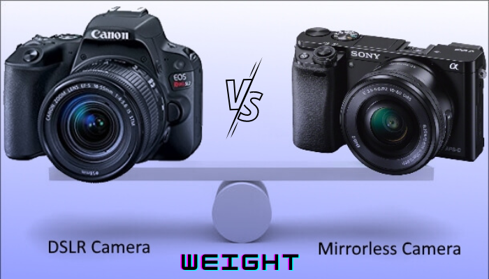 mirrorless camera and DSLR camera weight comparison