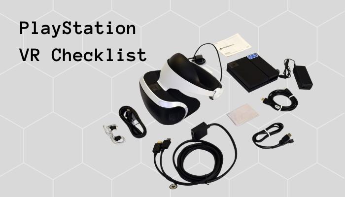PlayStation VR Checklist