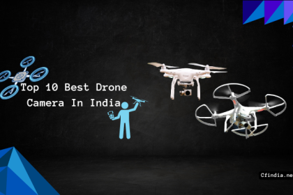 Top 10 Best Drone Camera In India