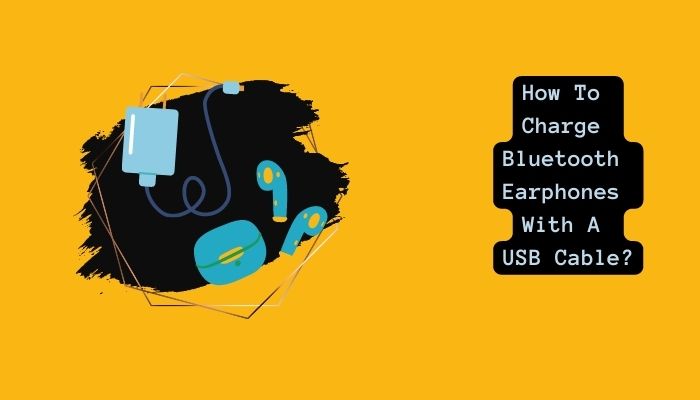 How To Charge Bluetooth Earphones With A USB Cable