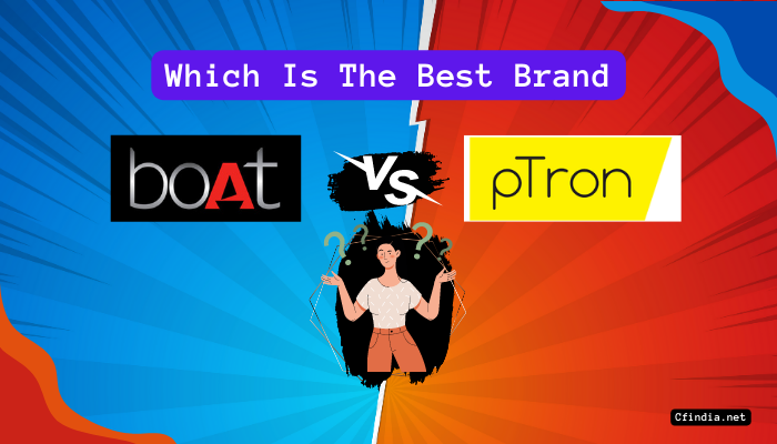 Ptron Vs BoAt Which Is The Best Brand